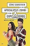 Cómo sobrevivir a un apocalipsis zombi (Maytalia nº 1) (Spanish Edition)