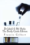 Book cover for Analysis & Study Guide: Dr Jekyll & Mr Hyde: Complete text & integrated study guide (Creative Study Guide Editions Book 2)
