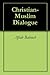 Christian-Muslim Dialogue