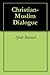 Christian-Muslim Dialogue