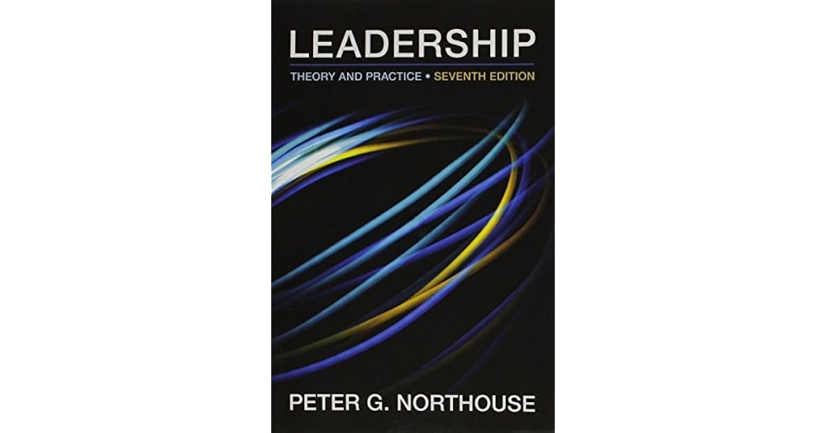 Leadership Theory and Practice [with eBook] by Peter G. Northouse