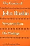 The Genius of John Ruskin: Selections from His Writings (Victorian Literature and Culture Series) The Genius of John Ruskin: Selections from His Writings (Victorian Literature and Culture Series)