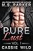 Pure Lust Vol. 1 (Pure Lust, #1)