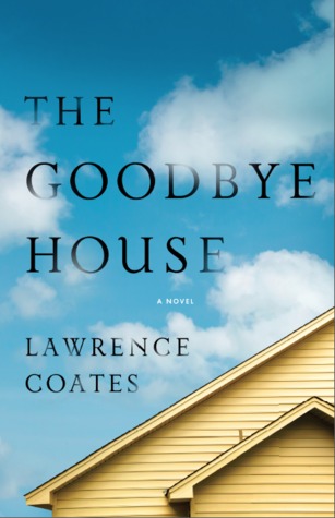 The Goodbye House (Western Literature and Fiction Series)