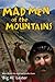 Mad Men of the Mountains