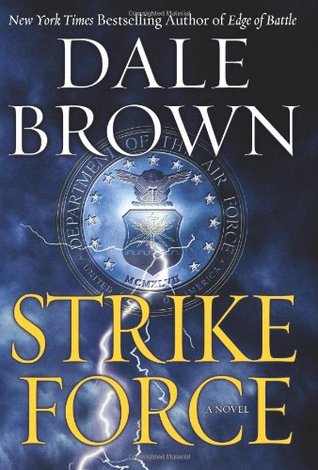 Strike Force (Patrick McLanahan, #13)