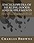 Encyclopedia Of Healing Foods And Supplements: A Reference Book of Vitamins, Herbs, And Other Foods Used For Nutritional Healing And Disease Prevention