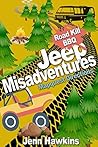 Jeep Misadventures: Roadkill BBQ and MapQuest Directions