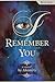 I Remember You: a novel (Book Five)