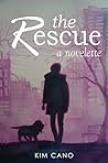 The Rescue by Kim Cano