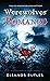 Werewolves & Romance: A Col...