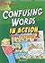 Confusing Words In Action Through Pictures 1 by Stephen Curtis