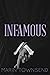 Infamous (Notorious, #2)