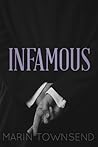 Infamous (Notorious, #2)