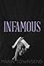 Infamous (Notorious, #2)