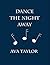 Dance the Night Away