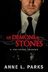 Of Demons & Stones  (A Tri-Stone Trilogy, #1)