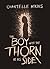 the boy with the thorn in his side by Chantelle Atkins the boy with the thorn in his side by Chantelle Atkins