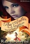 The Amber Voyeur by Ravyn Rayne