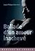 Ballade d’un amour inachevé (French Edition)
