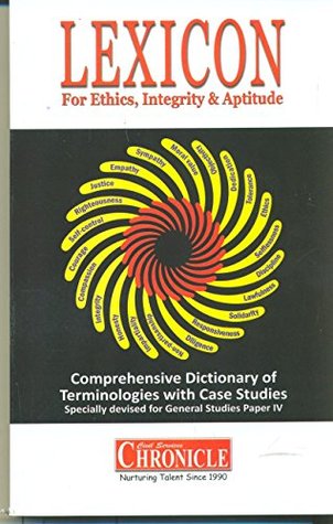 Lexicon For Ethics, Integrity and Aptitude (civil service chronicle)