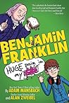 Benjamin Franklin by Adam Mansbach