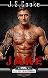 Jake 1 (MMA Alpha Fighter Brotherhood #1)
