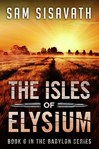 The Isles of Elysium (Purge of Babylon, #6)