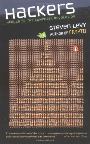 Hackers: Heroes of the Computer Revolution (Paperback)
