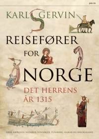 Reisefører for Norge det Herrens år 1315