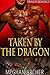 Taken by the Dragon