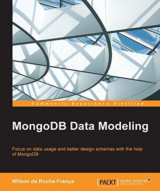 MongoDB Data Modeling (Kindle Edition)