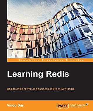 Learning Redis (Kindle Edition)