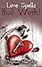 Love Spells that Work! (Dayanara Blue Star Books)