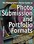 The Photographer's Market Guide to Photo Submission and Portfolio Formats