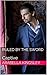 Ruled By The Sword: Captive (Ruled By The Sword Series Book 1)