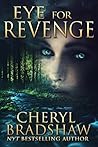 Eye for Revenge by Cheryl Bradshaw