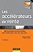 Les accélérateurs de vente ...