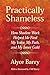 Practically Shameless, How Shadow Work Helped Me Find My Voic... by Alyce Barry