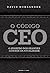 O Código CEO