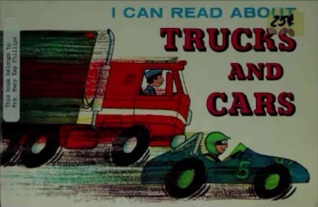 I Can Read About Trucks and Cars