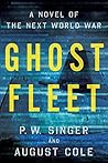 Ghost Fleet: A No...