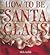How to Be Santa Claus by Nick Kelsh