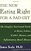 The New Eating Right for a Bad Gut: The Complete Nutritional Guide to Ileitis, Colitis, Crohn's Disease, and Inflammatory Bowel Disease