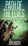 Path of the Elves: Book 2 of the Dragon Queen Chronicles