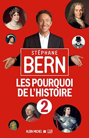 Les Pourquoi de l'histoire 2 (Kindle Edition)