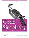 Code Simplicity: The Fundamentals of Software Book cover for Code Simplicity: The Fundamentals of Software