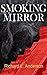 Smoking Mirror by Richard L. Anderson