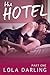 The Hotel (A Billionaire Seduction, #1)