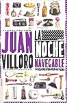 La noche navegable by Juan Villoro